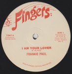 I AM YOUR LOVER - Frankie Paul