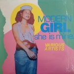MODERN GIRL SHE IS MINE - Various Artists
