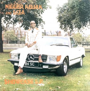 SHOWCASE LP - Nigger Kojak & Liza