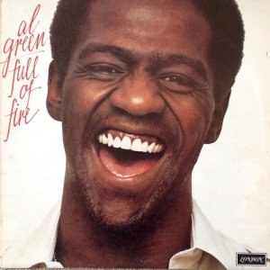 FULL OF FIRE - Al Green