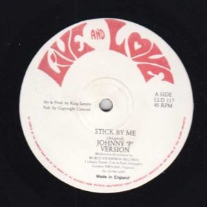 STICK BY ME - Johnny P