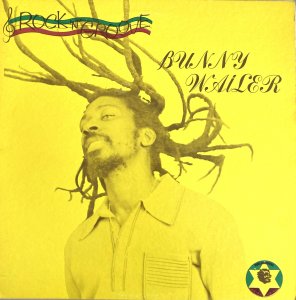 ROCK 'N' GROOVE - Bunny Wailer