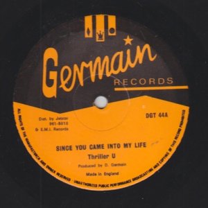 SINCE YOU CAME INTO MY LIFE - Thriller U