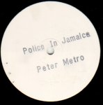 POLICE IN JAMAICA - Peter Metro