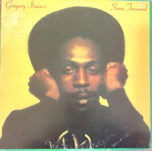 SOON FORWARD - GREGORY ISAACS