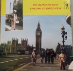 THE PRIVILEGED FEW- DR. ALIMANTADO