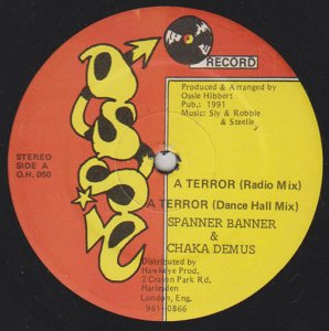 A TERROR - Spanner Banner & Chaka Demus