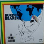 BURDEN BEARER - The Twinkle Brothers