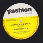 NO TOUCH THE STYLE - Joseph Cotton