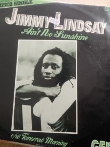 AIN'T NO SUNSHINE- JIMMY LINDSAY