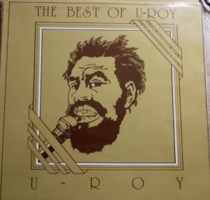 THE BEST OF U-ROY - U- Roy