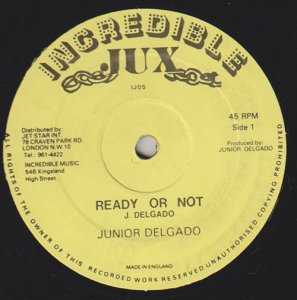 READY OR NOT - Junior Delgado