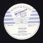 THICK & THIN - Instigators