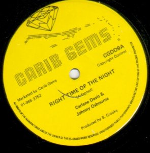 RIGHT TIME OF THE NIGHT - Carlene Davis & Johnny Osbourne