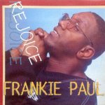 REJOICE - Frankie Paul