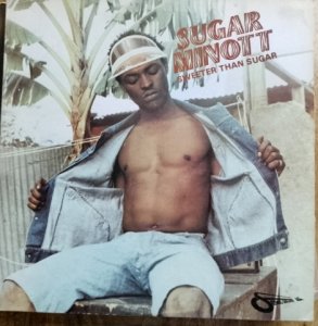 SWEETER THAN SUGAR - Sugar Minott