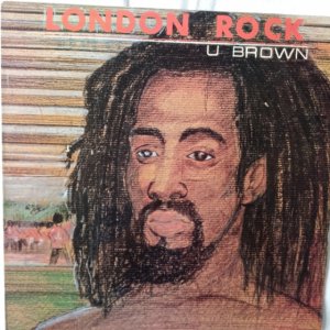 LONDON ROCK - U Brown