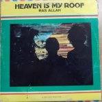HEAVEN IS MY ROOF - RAS ALLAH