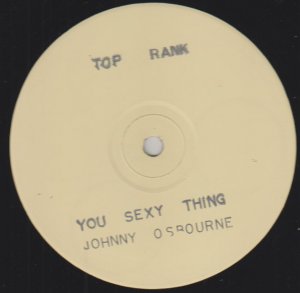 YOU SEXY THING - Johnny Osbourne