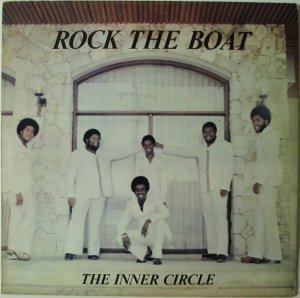 ROCK THE BOAT - The Inner Circle