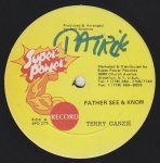 FATHER SEE & KNOW - Terry Ganzie