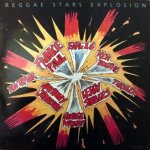 REGGAE STARS EXPLOSION VOL 1 - Various Artists