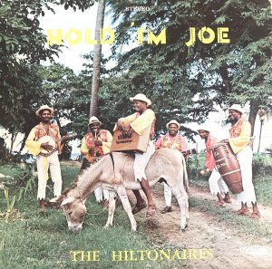 HOLD 'IM JOE - The Hiltonaires