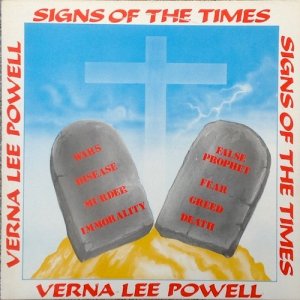 SIGNS OF THE TIMES - Verna Lee Powell