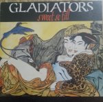 SWEET SO TILL - Gladiators