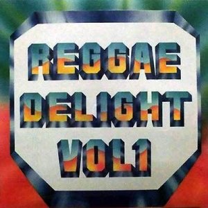 REGGAE DELIGHT VOL1 - Various Artists