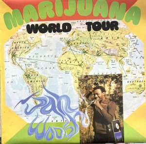 MARIJUANA WORLD TOUR - Jah Woosh