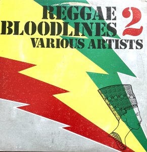 REGGAE BLOODLINES 2 - Various Artists