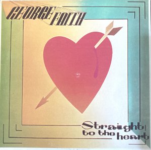 STRAIGHT TO THE HEART - George Faith