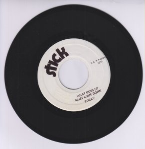 WHAT GOES UP MUST COME DOWN - Sticky