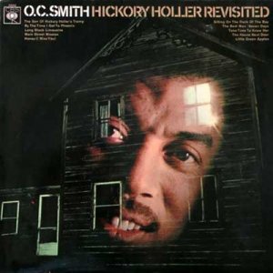 HICKORY HOLLER REVISITED - O.C. Smith