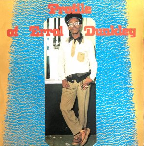 PROFILE OF ERROL DUNKLEY - Errol Dunkley