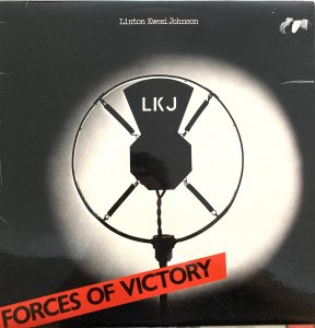 FORCES OF VICTORY - Linton Kwesi Johnson
