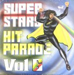 SUPER STARS HIT PARADE VOL.6 - Various Artists