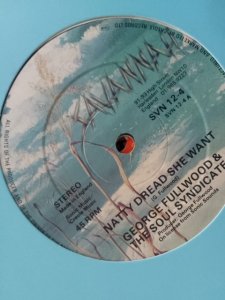 NATTY DREAD SHE WANT - George Fullwood & The Soul Syndicate
