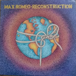 RECONSTRUCTION - MAX ROMEO
