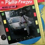 NEVER LET GO - Phillip Frazer