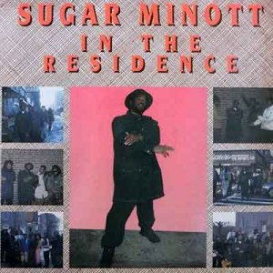 IN THE RESIDENCE - Sugar Minott