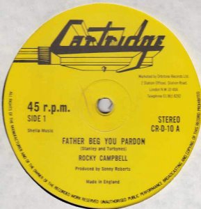 FATHER BEG YOUR PARDON - Rocky Campbell