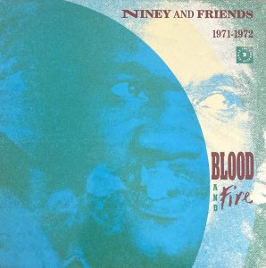 BLOOD AND FIRE - NINEY AND FRIENDS