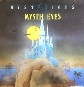 MYSTERIOUS - Mystic Eyes