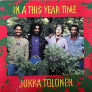 IN A THIS YEAR TIME - Jukka Tolonen