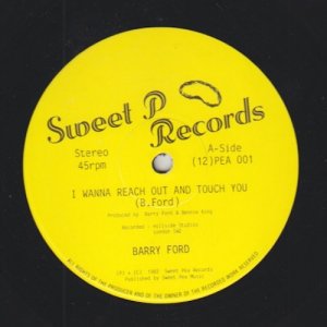 I WANNA REACH OUT AND TOUCH YOU - Barry Ford