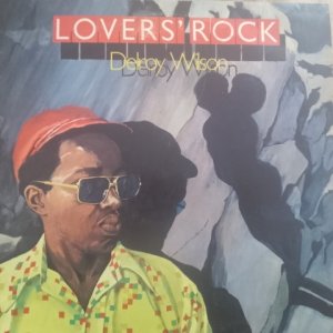 LOVERS ROCK - Delroy Wilson