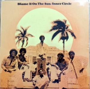 BLAME IT ON THE SUN - Inner Cirlcle