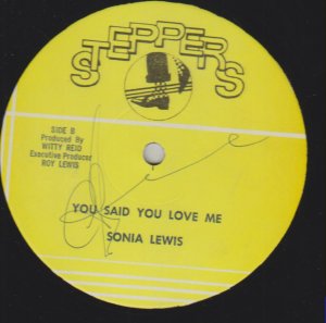 YOU SAID YOU LOVE ME - Sonia Lewis